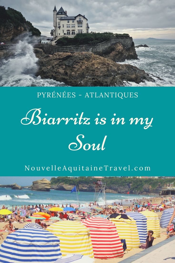 Biarritz is in my Soul - Nouvelle-Aquitaine Travel | Voyage