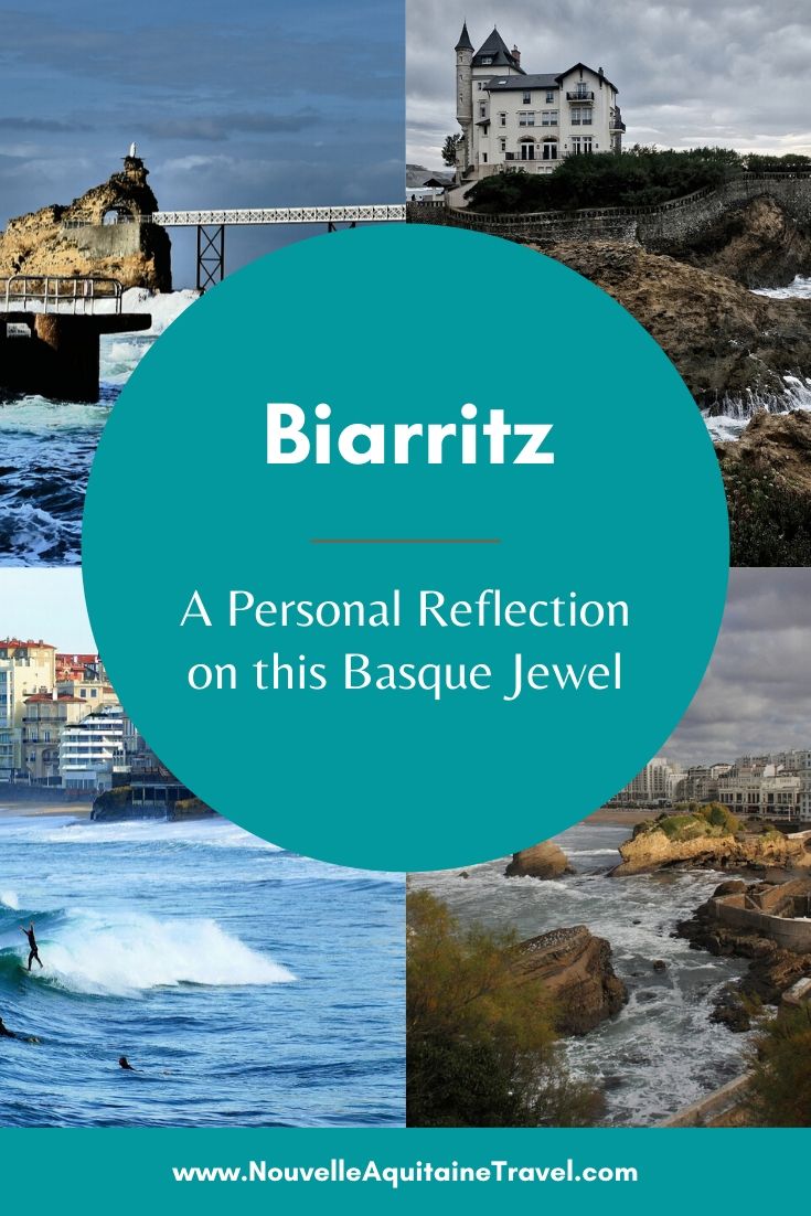 Biarritz is in my Soul - Nouvelle-Aquitaine Travel | Voyage
