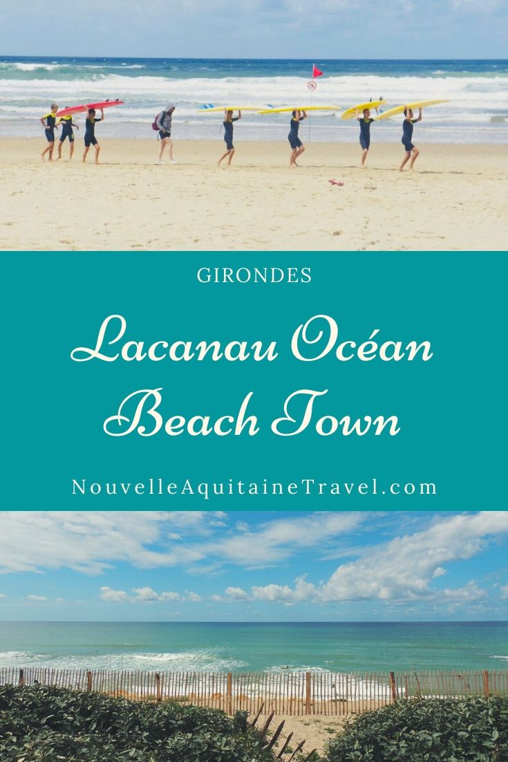 Lacanau Océan - Nouvelle-Aquitaine Travel | Voyage