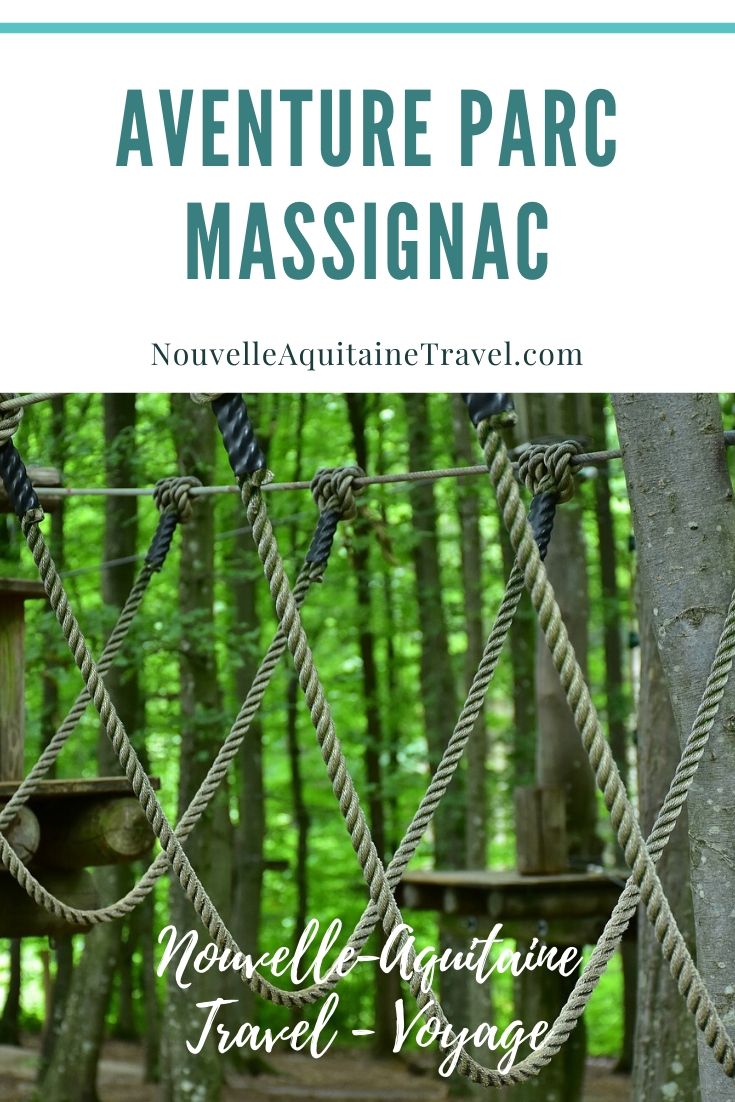 Fun at Aventure Parc Massignac - Nouvelle-Aquitaine Travel | Voyage