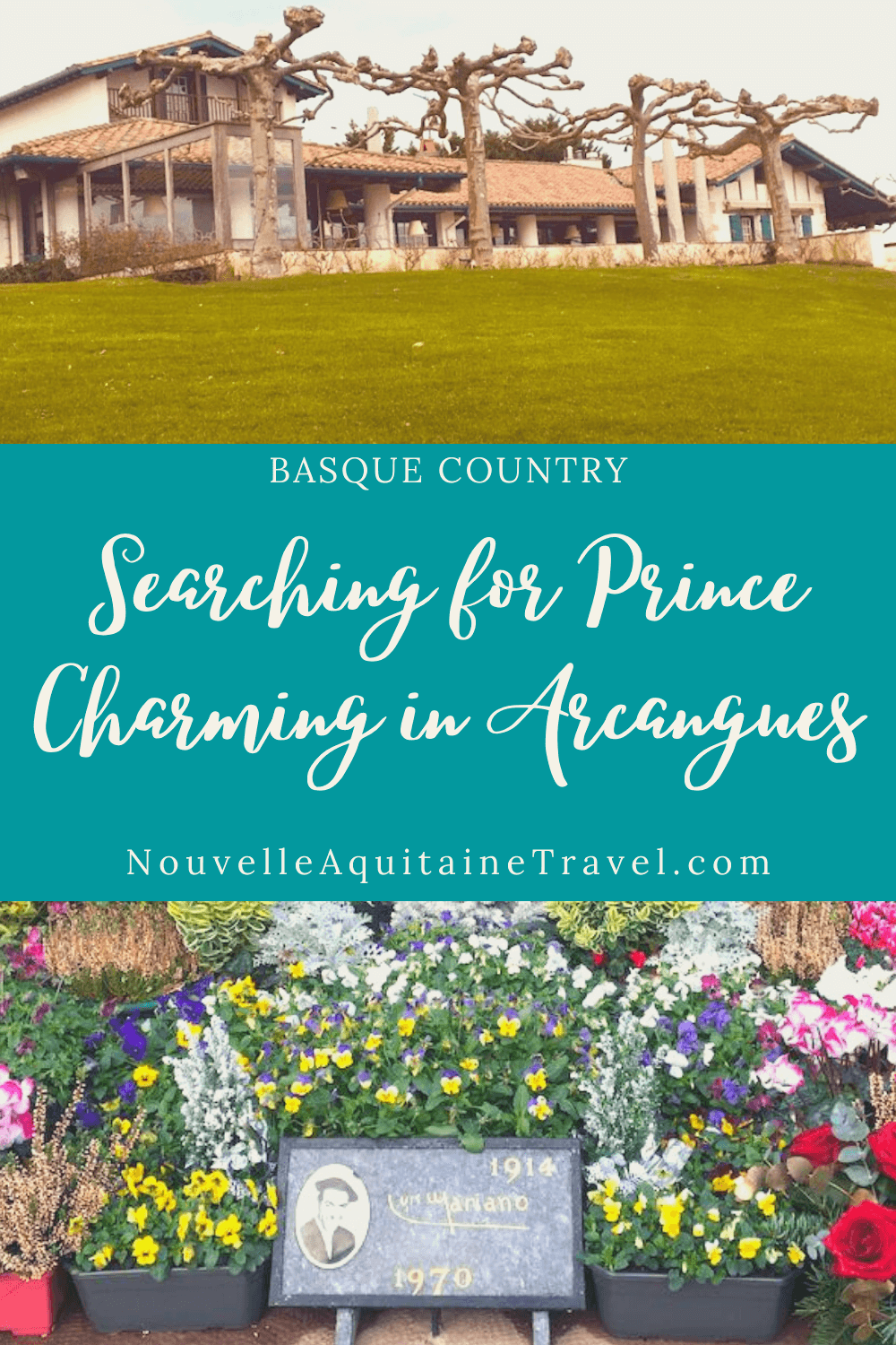 Searching for Prince Charming in Arcangues - Nouvelle-Aquitaine Travel | Voyage