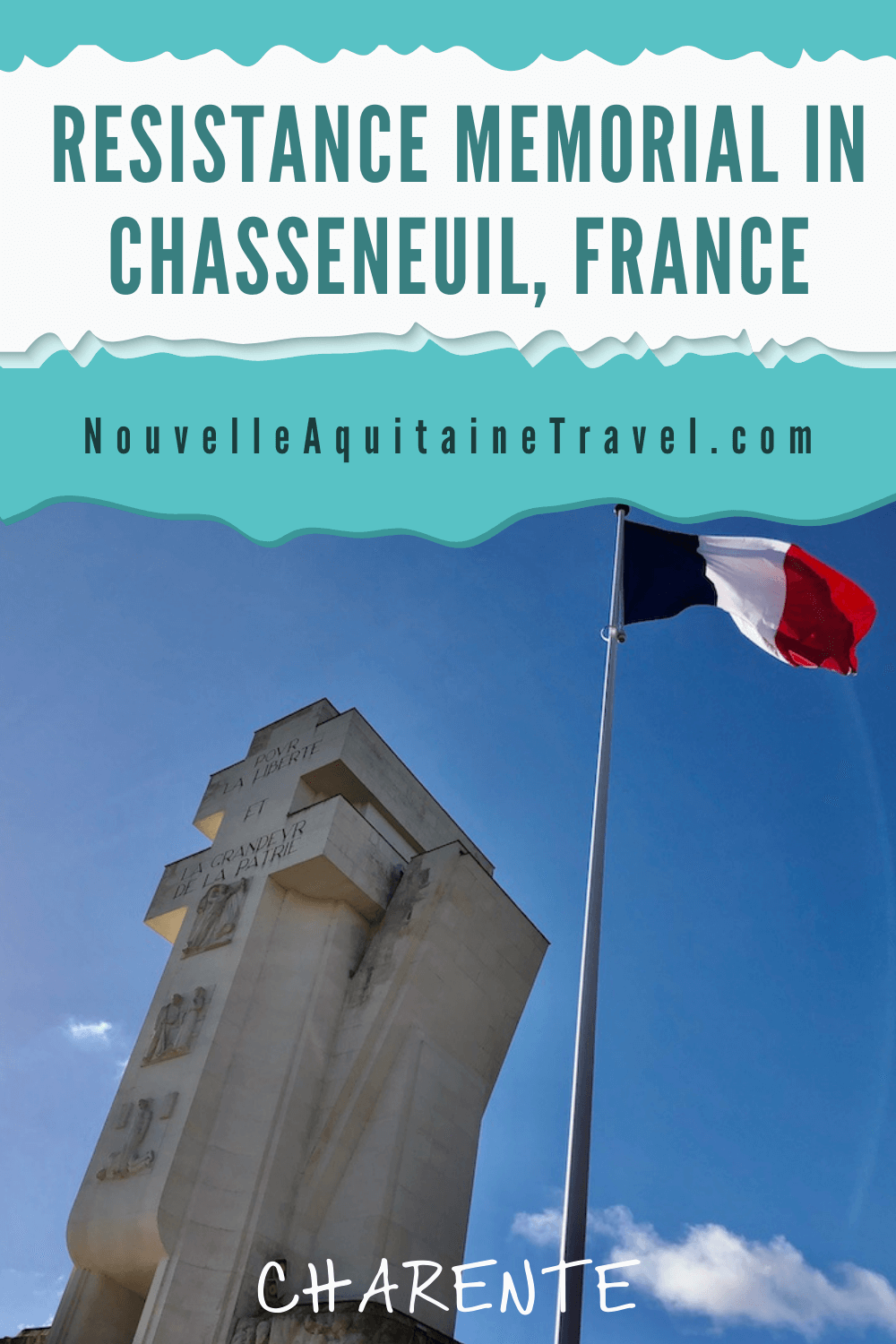 The Resistance Memorial in Chasseneuil France - Nouvelle-Aquitaine Travel | Voyage